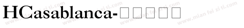HCasablanca字体转换