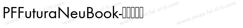 PFFuturaNeuBook字体转换