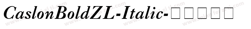 CaslonBoldZL-Italic字体转换