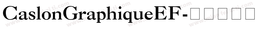 CaslonGraphiqueEF字体转换