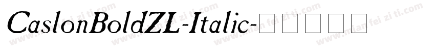 CaslonBoldZL-Italic字体转换