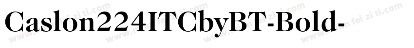 Caslon224ITCbyBT-Bold字体转换