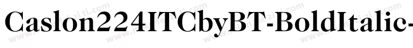 Caslon224ITCbyBT-BoldItalic字体转换
