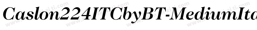 Caslon224ITCbyBT-MediumItalic字体转换