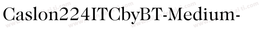 Caslon224ITCbyBT-Medium字体转换