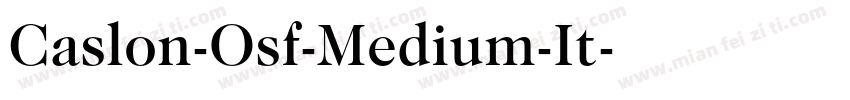 Caslon-Osf-Medium-It字体转换