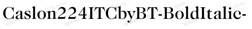 Caslon224ITCbyBT-BoldItalic字体转换