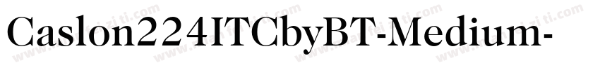 Caslon224ITCbyBT-Medium字体转换