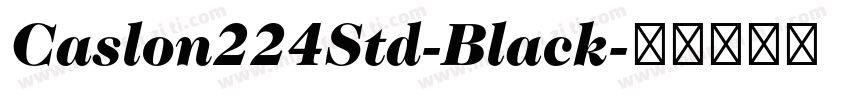 Caslon224Std-Black字体转换