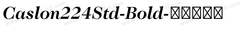 Caslon224Std-Bold字体转换