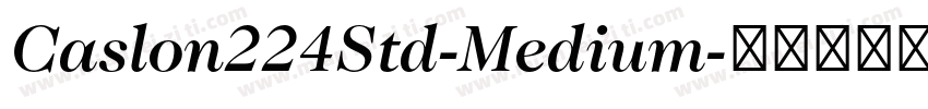 Caslon224Std-Medium字体转换