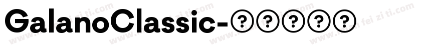 GalanoClassic字体转换