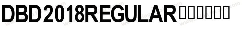 DBD2018Regular字体转换