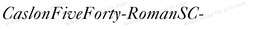 CaslonFiveForty-RomanSC字体转换