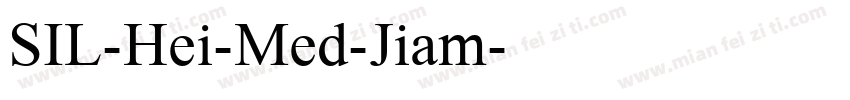 SIL-Hei-Med-Jiam字体转换