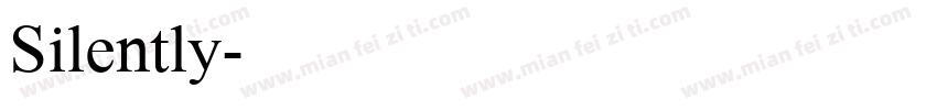 Silently字体转换