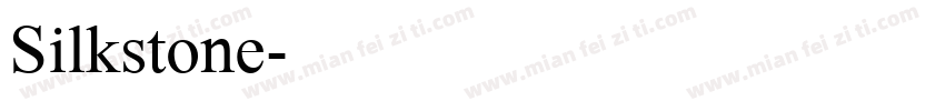 Silkstone字体转换