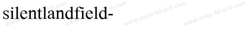 silentlandfield字体转换