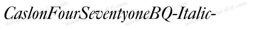 CaslonFourSeventyoneBQ-Italic字体转换