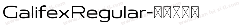 GalifexRegular字体转换