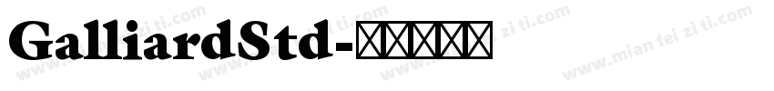 GalliardStd字体转换