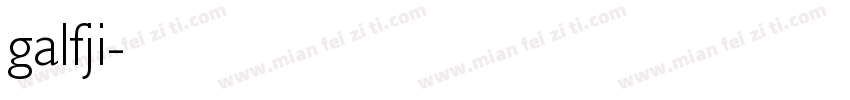 galfji字体转换