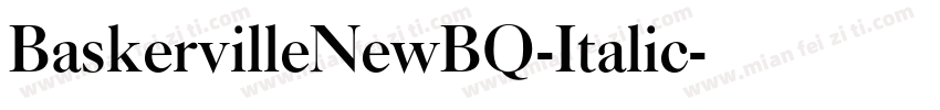 BaskervilleNewBQ-Italic字体转换