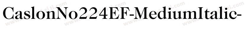 CaslonNo224EF-MediumItalic字体转换