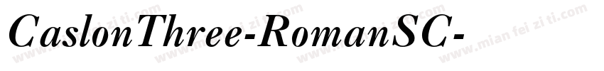 CaslonThree-RomanSC字体转换