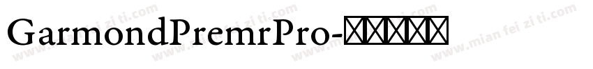 GarmondPremrPro字体转换