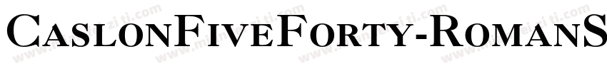 CaslonFiveForty-RomanSC字体转换