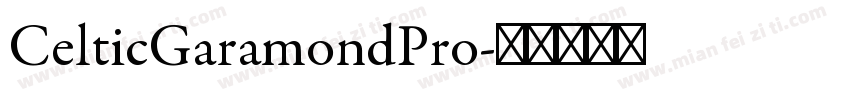 CelticGaramondPro字体转换