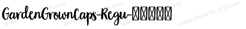 GardenGrownCaps-Regu字体转换