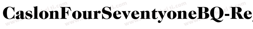 CaslonFourSeventyoneBQ-Regular字体转换
