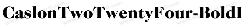 CaslonTwoTwentyFour-BoldIt字体转换