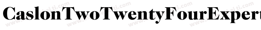 CaslonTwoTwentyFourExpertBQ-Medium字体转换