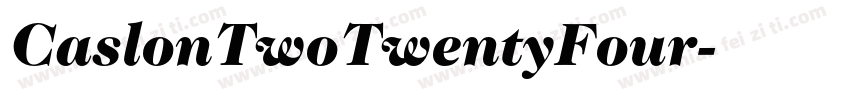 CaslonTwoTwentyFour字体转换