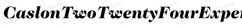 CaslonTwoTwentyFourExpertBQ-Book字体转换