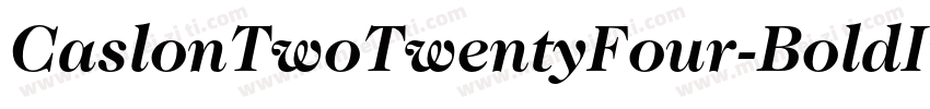 CaslonTwoTwentyFour-BoldIt字体转换