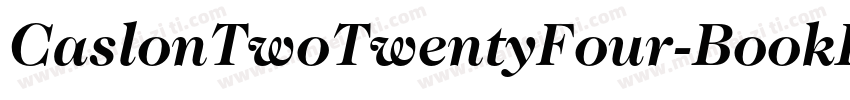 CaslonTwoTwentyFour-BookIt字体转换