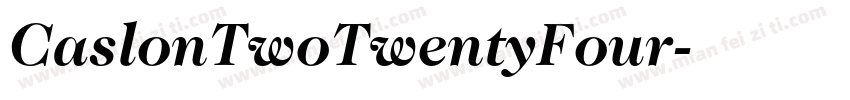 CaslonTwoTwentyFour字体转换