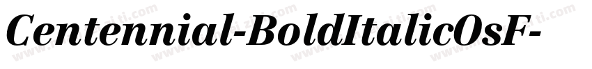 Centennial-BoldItalicOsF字体转换