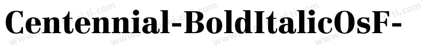 Centennial-BoldItalicOsF字体转换