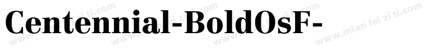 Centennial-BoldOsF字体转换