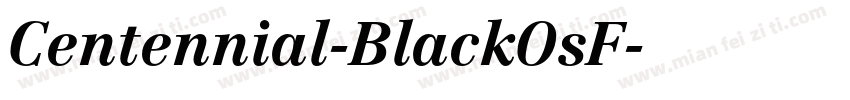 Centennial-BlackOsF字体转换