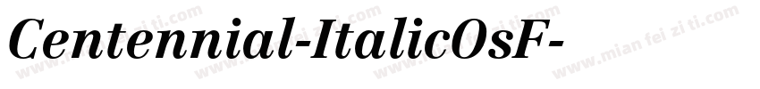 Centennial-ItalicOsF字体转换