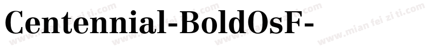 Centennial-BoldOsF字体转换