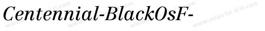 Centennial-BlackOsF字体转换