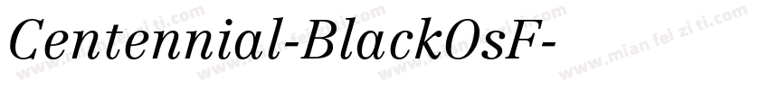 Centennial-BlackOsF字体转换