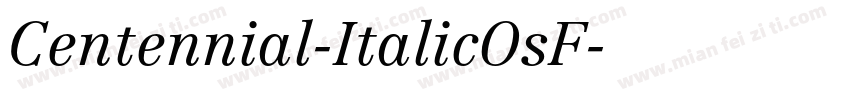 Centennial-ItalicOsF字体转换